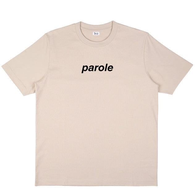 Parole T-Shirt Beige