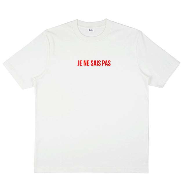 Je Ne Sais Pas T-Shirt