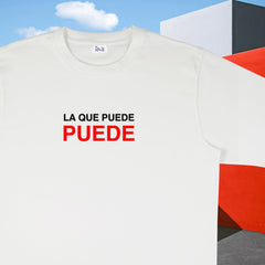 La Que Puede T-Shirt White